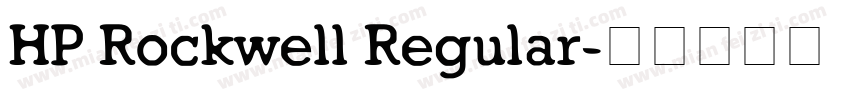 HP Rockwell Regular字体转换